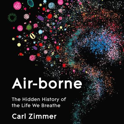 Air-Borne - Carl Zimmer, Audio, 9781035023509