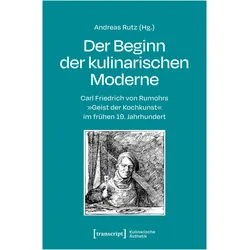 Der Beginn der kulinarischen Moderne, Ratgeber von Andreas Rutz