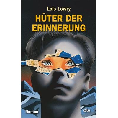 Hüter der Erinnerung, Taschenbuch von Lois Lowry, dtv, 978-3-423-78225-8