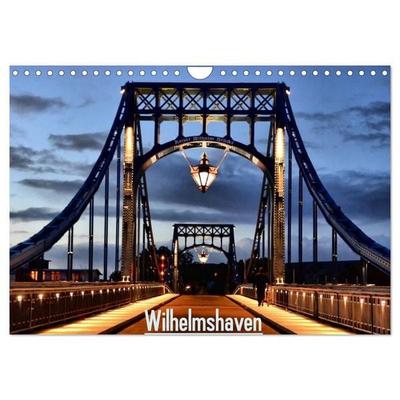 Wilhelmshaven (Wandkalender 2027 DIN A4 quer), CALVENDO Monatskalender