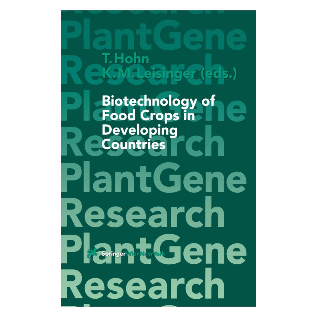 Springer Biotechnology of Food Crops in Developing Countries (Englisch, Softcover, K. M. Leisinger, T. Hohn) (55514429)