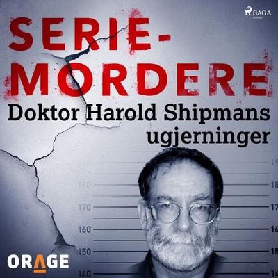 Doktor Harold Shipmans ugjerninger - Orage, Audio, 9788726275469