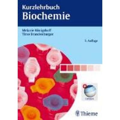Kurzlehrbuch Biochemie, Sonstige von Timo Brandenburger, Thieme