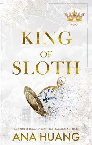 Ana Huang - King of Sloth: addictive billionaire romance from the bestselling author of the Twisted series (Kings of Sin) - Preis vom 06.10.2026 07:26:00 h