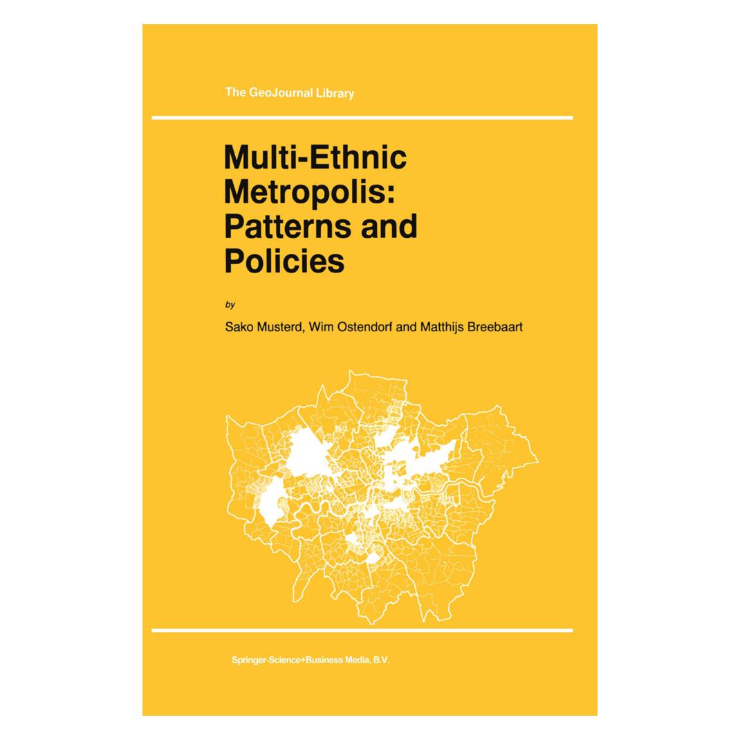 Springer Multi-Ethnic Metropolis: Patterns and Policies (Softcover, M. Breebaart, S. Musterd, W. Ostendorf) (55379784)
