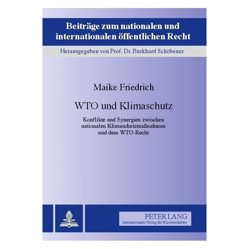 Peter Lang WTO und Klimaschutz (Deutsch, Maike Friedrich, 2012) (8072085)