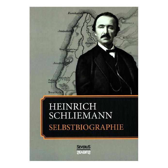 Severus Selbstbiographie (Deutsch, Heinrich Schliemann) (55567623)