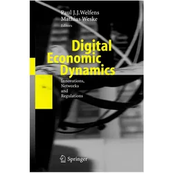 Digital Economic Dynamics, Fachbücher von Paul J. J. Welfens, Mathias Weske