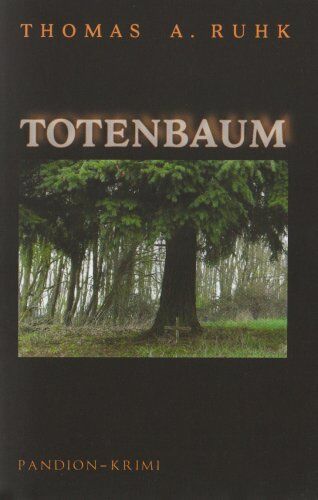 Ruhk, Thomas A. - Totenbaum - Preis vom 14.10.2026 23:07:16 h