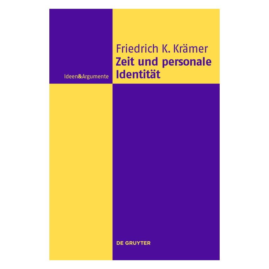 De Gruyter Zeit und personale Identität (Deutsch, Hardcover, Friedrich Karl Krämer) (7226819)