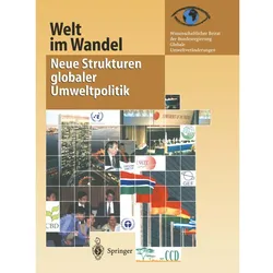 Welt im Wandel: Neue Strukturen globaler Umweltpolitik, Fachbücher von Wissenschaftlicher Beirat der Bundesregierung Glob