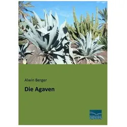 Die Agaven, Fachbücher von Alwin Berger