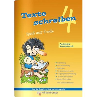 Texte schreiben – Spaß mit Trolli 4, Taschenbuch von Edmund Wetter, Mildenberger Verlag GmbH, 978-3-619-44530-1