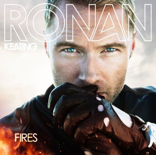 Ronan Keating - Fires - Preis vom 11.10.2026 03:10:56 h
