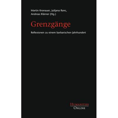 Grenzgänge, Taschenbuch von , Humanities Online, 978-3-941743-36-6
