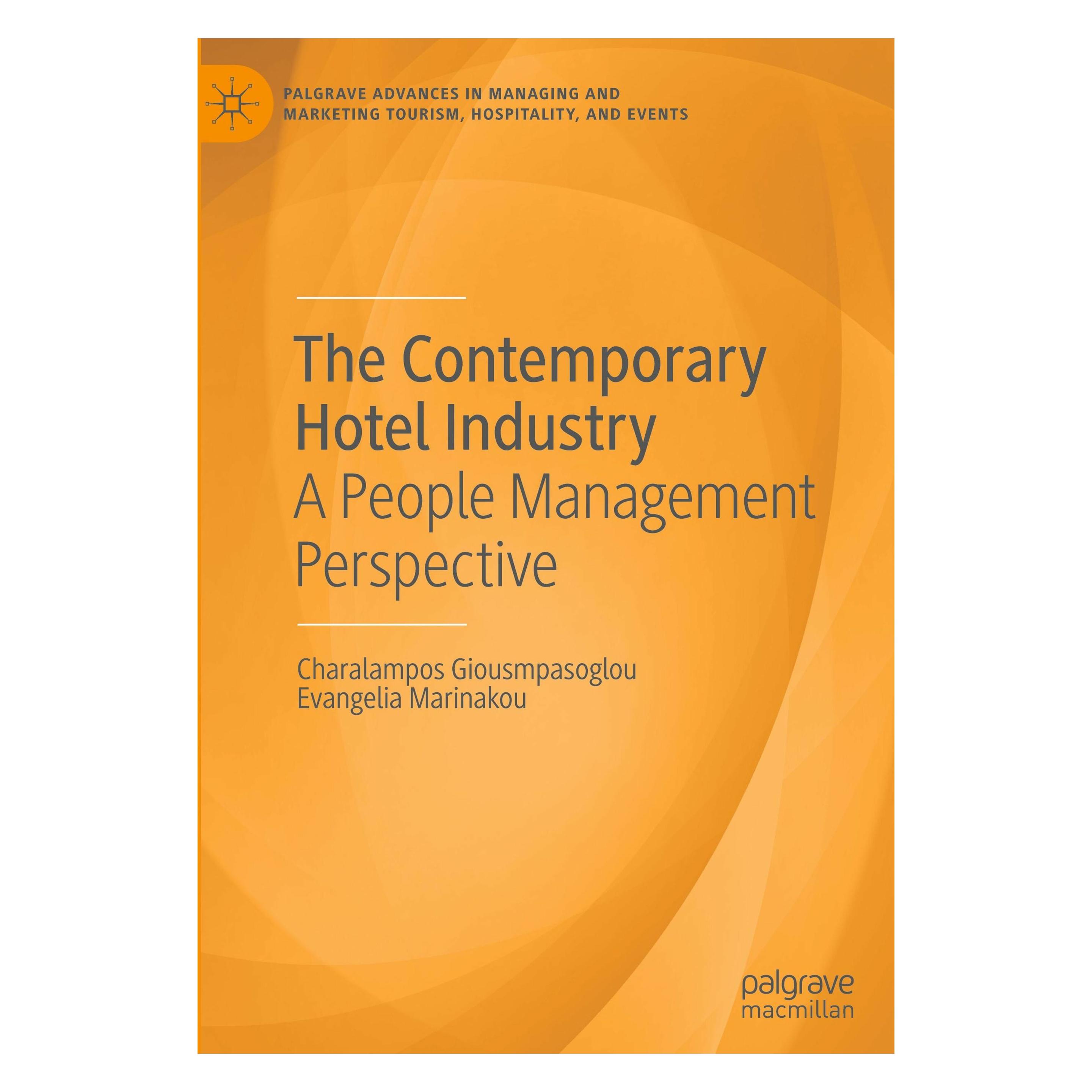 Springer The Contemporary Hotel Industry (Englisch, Hardcover, Charalampos Giousmpasoglou, Evangelia Marinakou) (9783031528026)