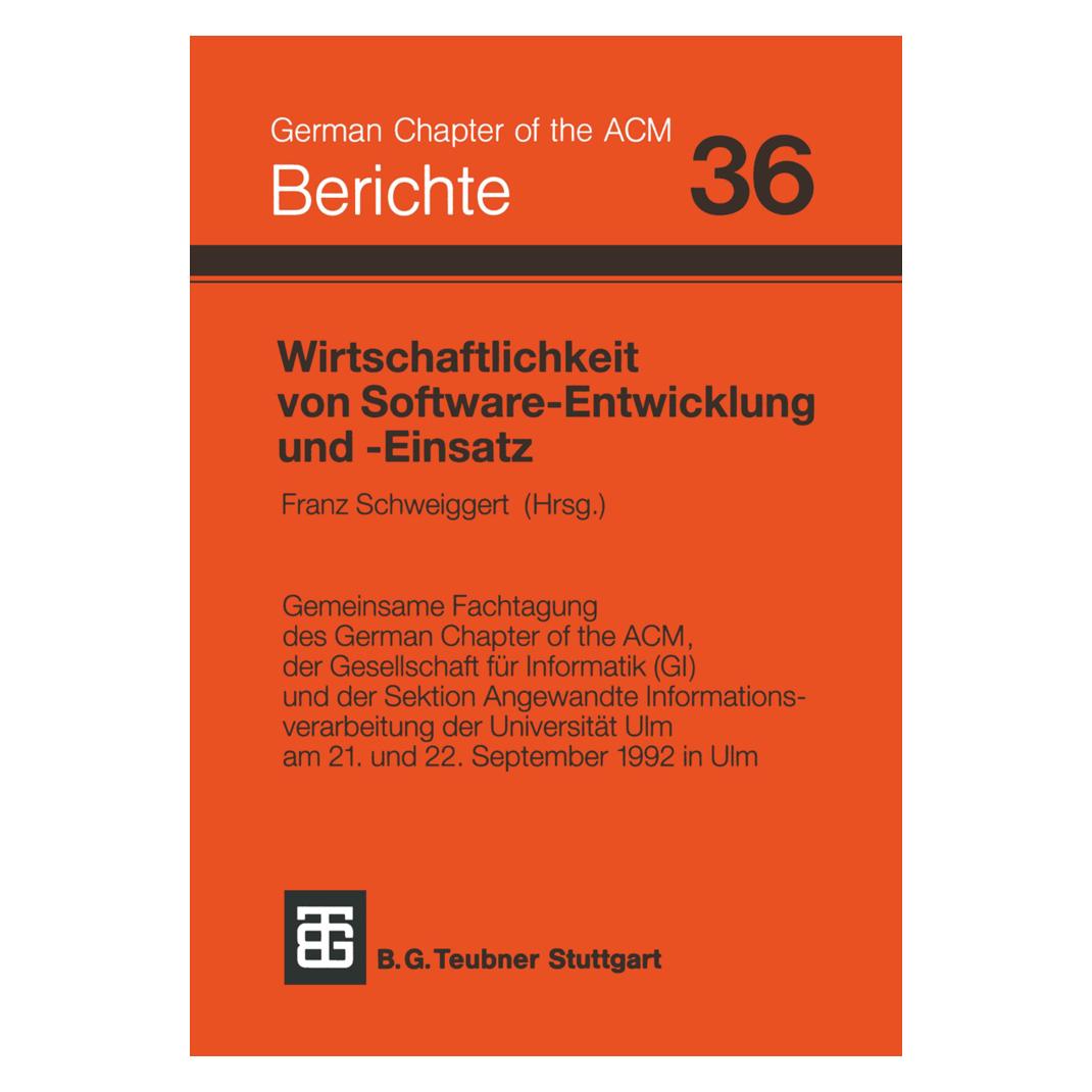 Vieweg+Teubner Wirtschaftlichkeit von Software-Entwicklung und Software-Einsatz (Deutsch, Softcover, Schweiggert) (55187716)