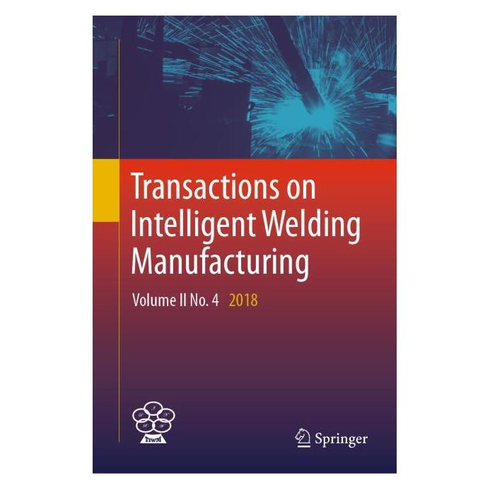 Springer Transactions on Intelligent Welding Manufacturing (Englisch, Hardcover, Shanben Chen, Yuming Zhang, Zhili Feng) (71874531)