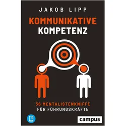 Kommunikative Kompetenz, Fachbücher von Jakob Lipp