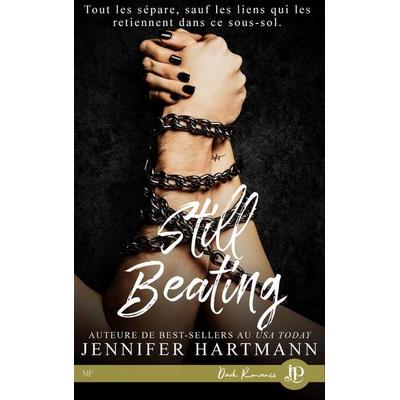 Still beating, Taschenbuch von Jennifer Hartmann, Juno Publishing, 978-2-38440-273-1