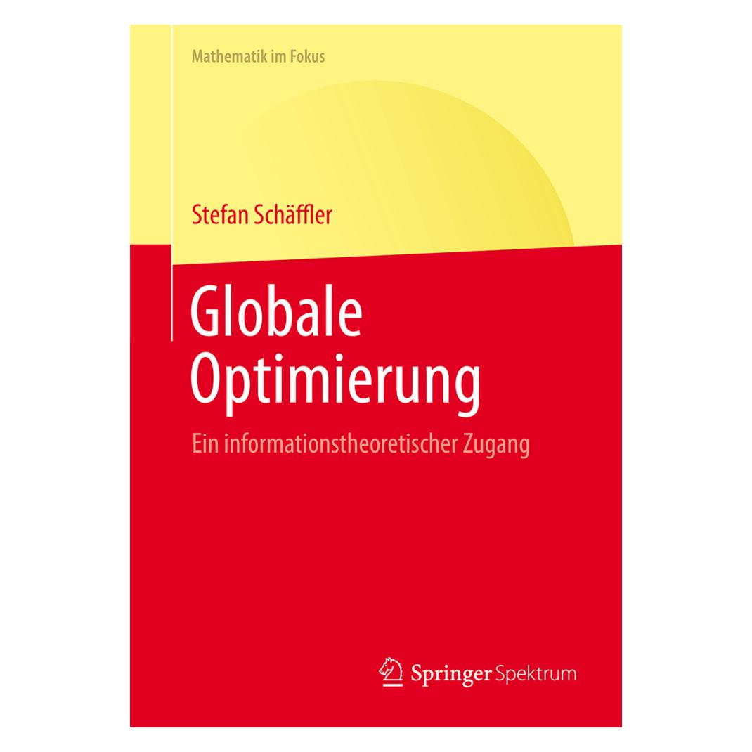 Springer Globale Optimierung (Deutsch, Softcover, Stefan Schaeffler, Stefan Schäffler) (8553426)