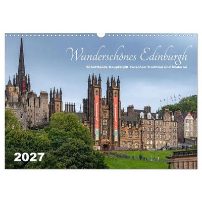 Wunderschönes Edinburgh (Wandkalender 2027 DIN A3 quer), CALVENDO Monatskalender