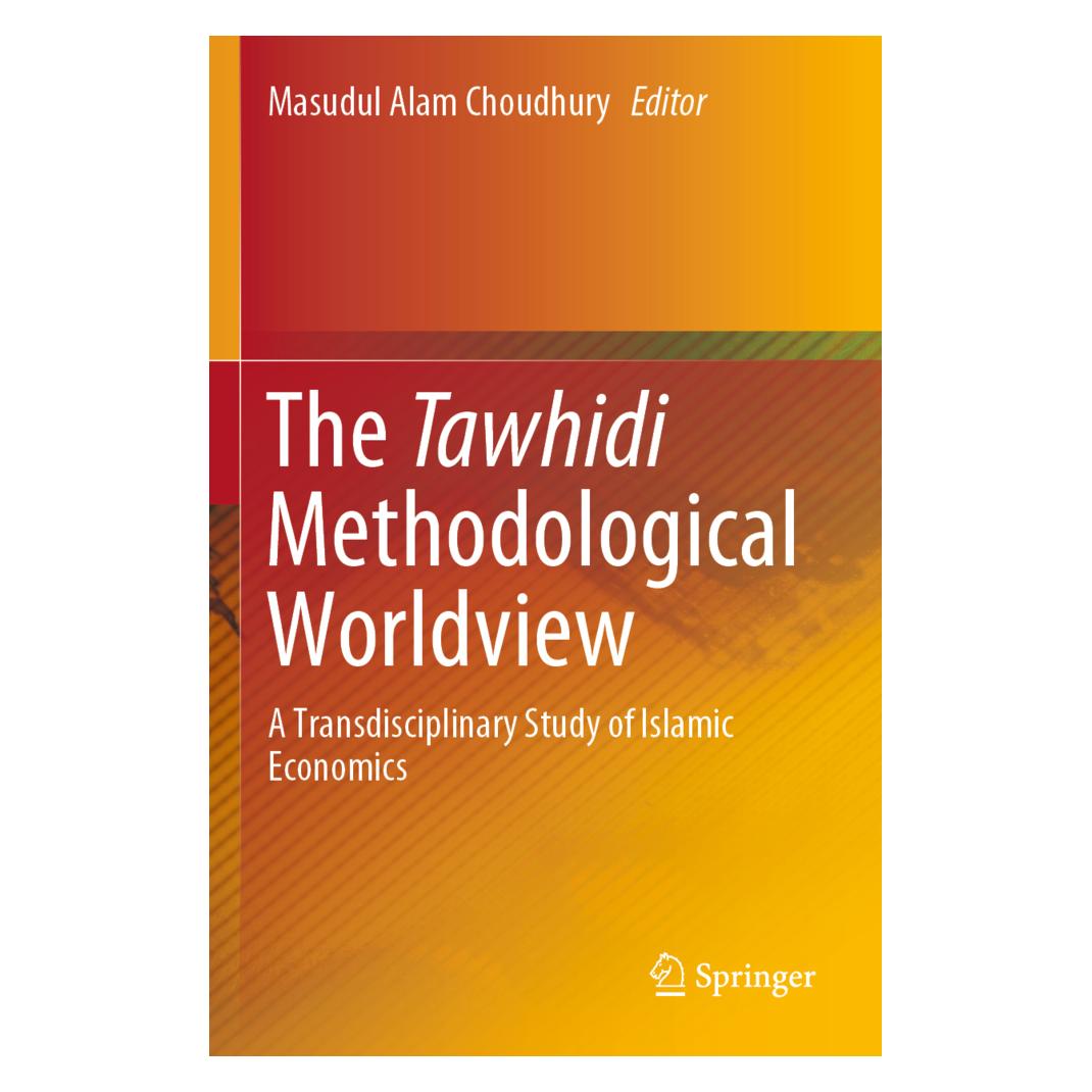 Springer The Tawhidi Methodological Worldview (Englisch, Softcover, Masudul Alam Choudhury) (56155043)