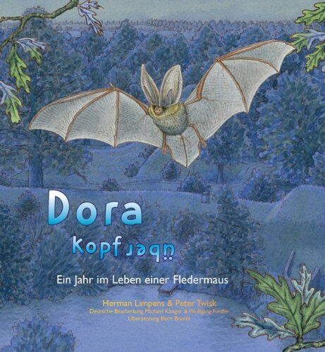 Michael Klinger - Dora Kopfüber: Ein Jahr im Leben einer Fledermaus - Preis vom 12.10.2026 11:37:12 h