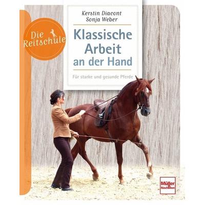 Klassische Arbeit an der Hand, Taschenbuch von Kerstin Diacont,Sonja Weber, Müller Rüschlikon, 978-3-275-02125-3
