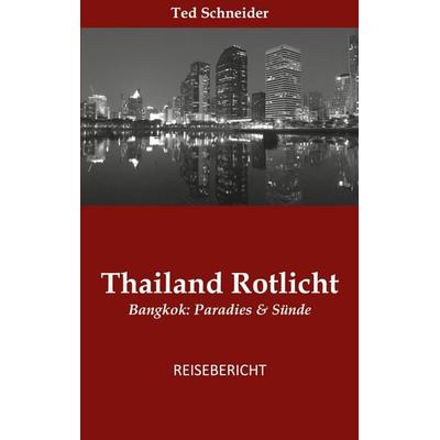 Thailand, Taschenbuch von Ted Schneider, BoD – Books on Demand, 978-3-7528-3082-8