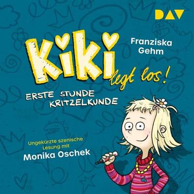 Kiki legt los! – Teil 1: Erste Stunde Kritzelkunde - Franziska Gehm, Audio, 9783742429452