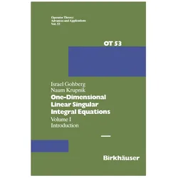 One-Dimensional Linear Singular Integral Equations, Fachbücher von Israel Gohberg, I. Gohberg, Naum Krupnik
