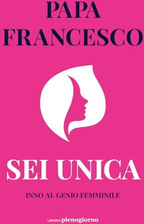 Sei unica. Inno al genio femminile - Preis vom 09.10.2026 07:28:09 h