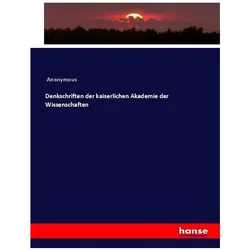 Denkschriften der kaiserlichen Akademie der Wissenschaften, Fachbücher von Anonym