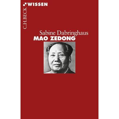 Mao Zedong, Taschenbuch von Sabine Dabringhaus, C.H. Beck, 978-3-406-56239-6