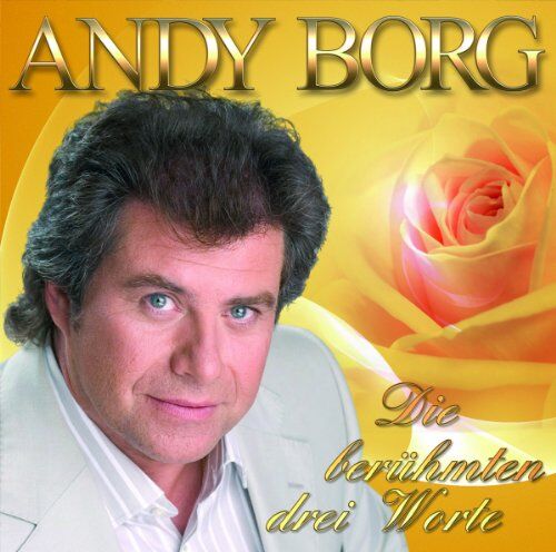 Andy Borg - Die Berühmten Drei Worte - Preis vom 30.09.2026 09:01:18 h