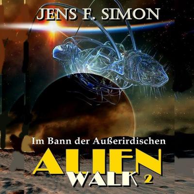 Im Bann der Außerirdischen - Jens F. Simon, Audio, 9783695615575