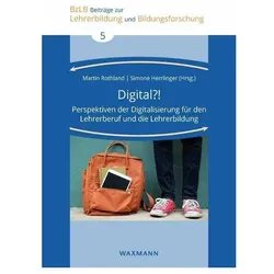 Digital?!, Fachbücher von Simone Herrlinger, Martin Rothland