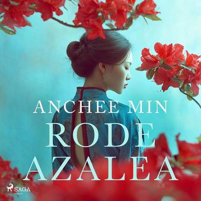 Rode Azalea - Anchee Min, Audio, 9788727324029