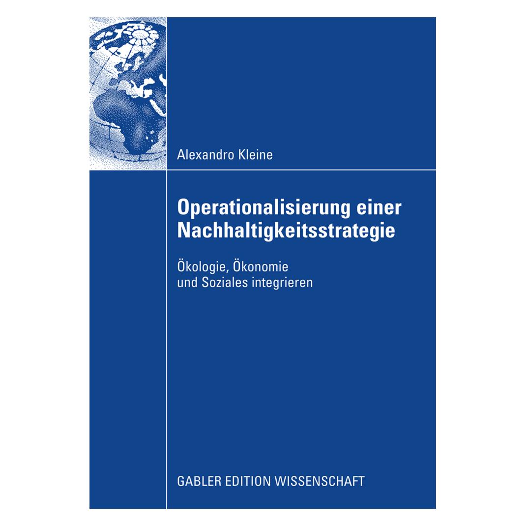 Gabler Operationalisierung einer Nachhaltigkeitsstrategie (Deutsch, Softcover, Alexandro Kleine) (7611720)