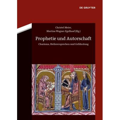Prophetie und Autorschaft, Gebundene Ausgabe von , De Gruyter, 978-3-05-005921-1