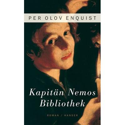 Kapitän Nemos Bibliothek, Gebundene Ausgabe von Per Olov Enquist, Carl Hanser, 978-3-446-16346-1