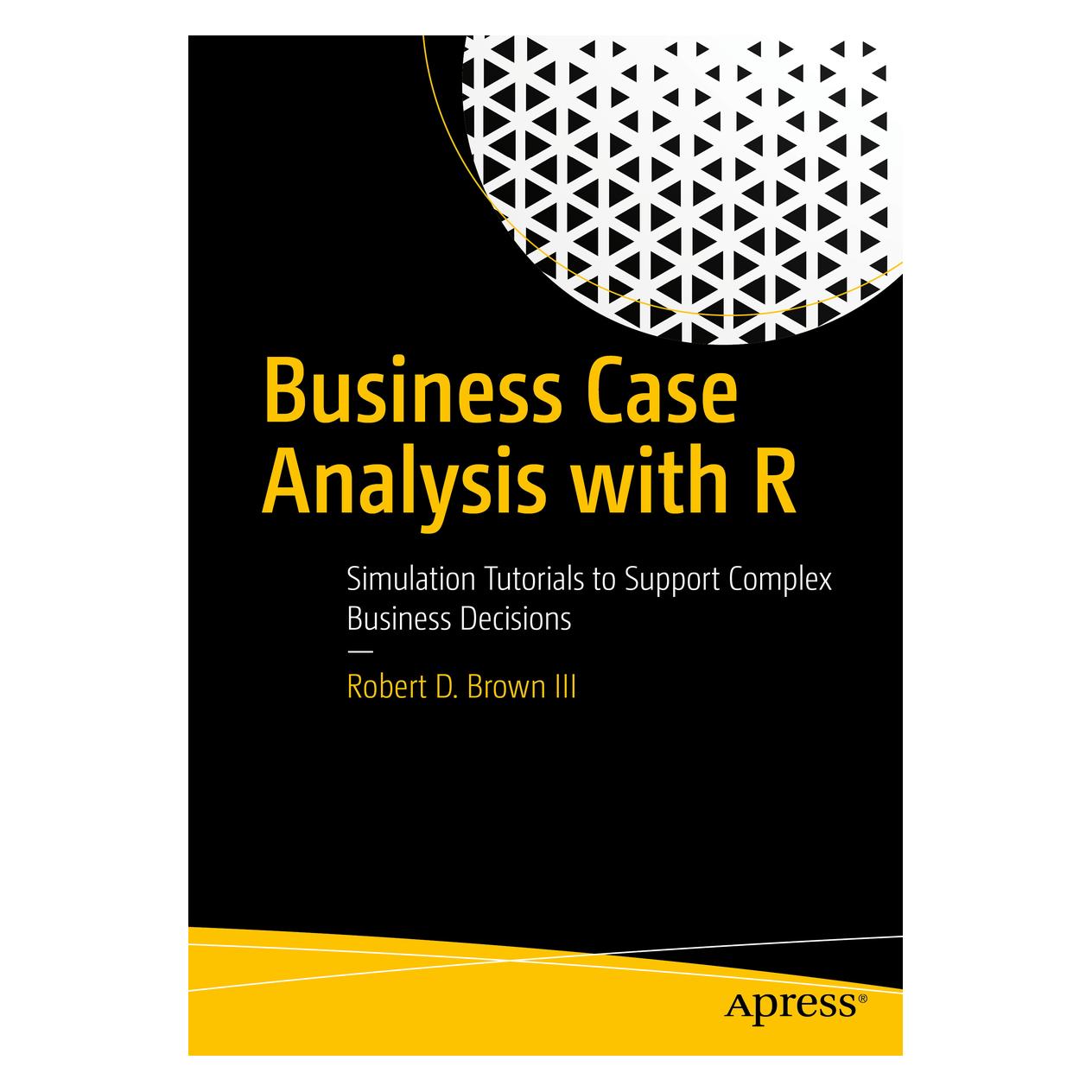 Springer Business Case Analysis with R (Englisch, Softcover, Robert D. Brown III) (15904170)