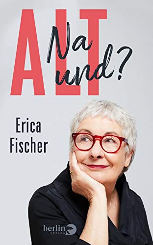 Erica Fischer - Alt: Na und? - Preis vom 09.10.2026 07:28:09 h
