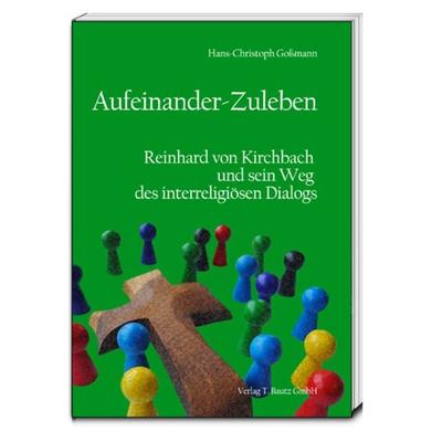 Aufeinander-Zuleben, Taschenbuch von Hans-Christoph Gossmann, Traugott Bautz, 978-3-95948-066-6