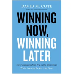 Cote:Winning Now, Winning Later, Sachbücher von David M. Cote