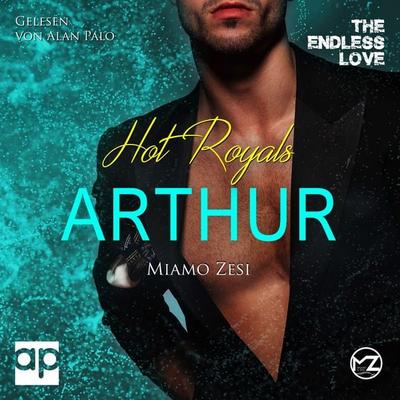 Hot Royals Arthur - Miamo Zesi, Audio, 9783987470875