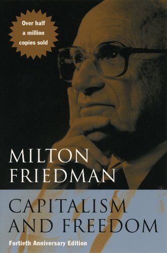 Milton Friedman - Capitalism and Freedom: Fortieth Anniversary Edition - Preis vom 30.09.2026 09:01:18 h