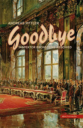 Andreas Pittler - Goodbye: Inspektor Bronsteins Abschied - Preis vom 11.10.2026 03:10:56 h