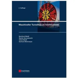 Maschineller Tunnelbau im Schildvortrieb, Fachbücher von Bernhard Maidl